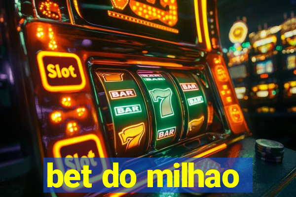 bet do milhao